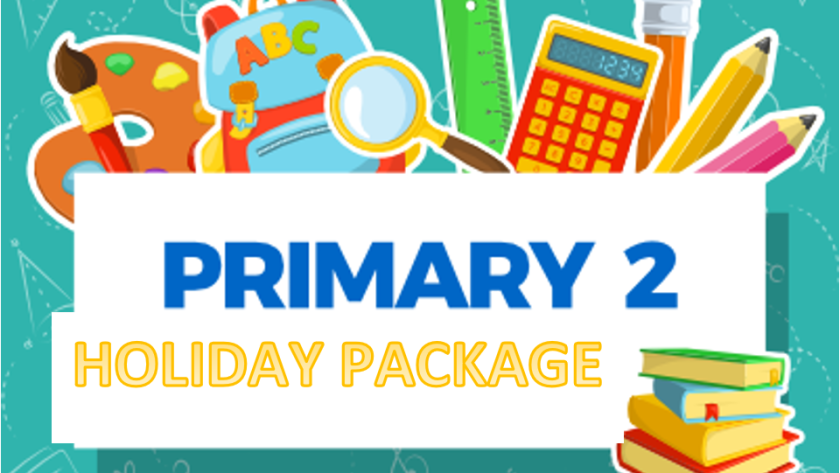 PRIMARY TWO HOLIDAY PACKAGE