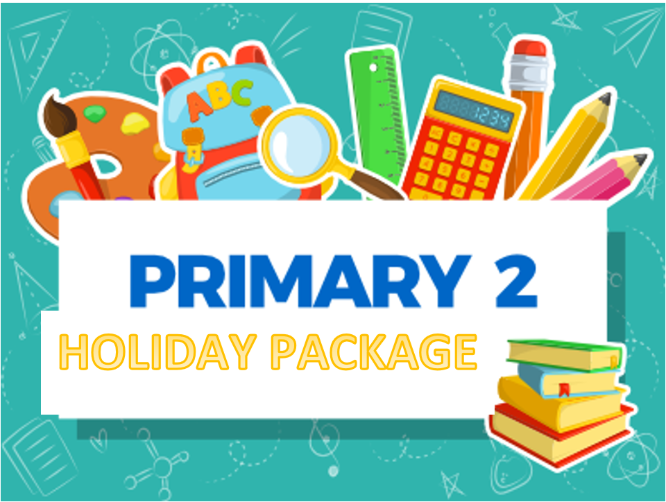 PRIMARY TWO HOLIDAY PACKAGE