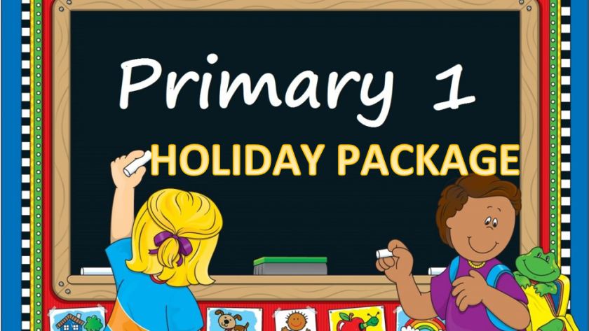 PRIMARY ONE HOLIDAY PACKAGE