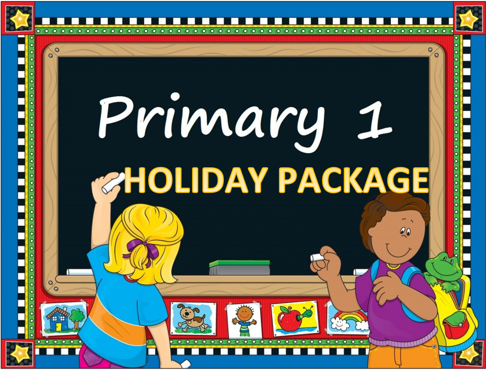 PRIMARY ONE HOLIDAY PACKAGE
