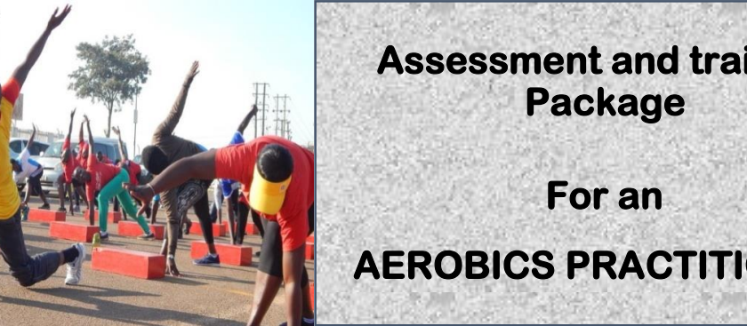 DIT - ASSESSMENT AND TRAINING PACKAGE FOR AN AEROBICS PRACTITIONER